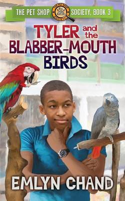 Book cover for Tyler and the Blabber-Mouth Birds