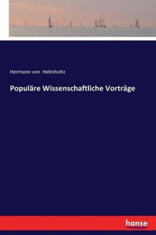 Cover of Populäre Wissenschaftliche Vorträge