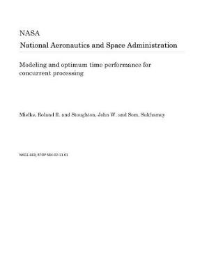 Book cover for Modeling and Optimum Time Performance for Concurrent Processing