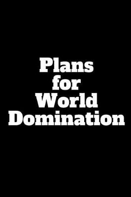 Book cover for Plans for World Domination