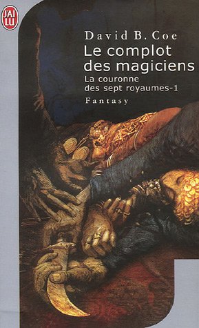 Book cover for Le Complot DES Magiciens/LA Couronne DES Sept Royaumes 1