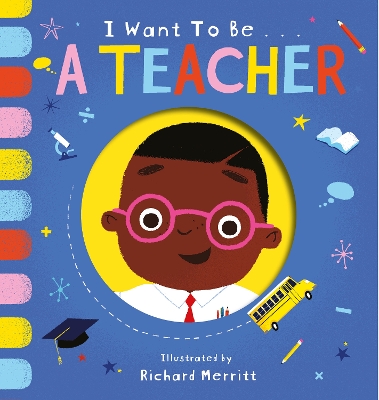 Cover of I Want to be a Teacher