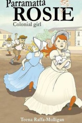 Cover of Parramatta Rosie Colonial Girl