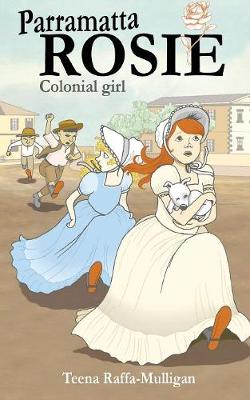 Book cover for Parramatta Rosie Colonial Girl