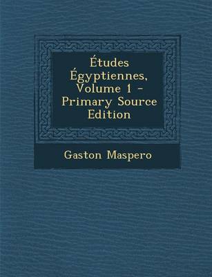 Book cover for Etudes Egyptiennes, Volume 1