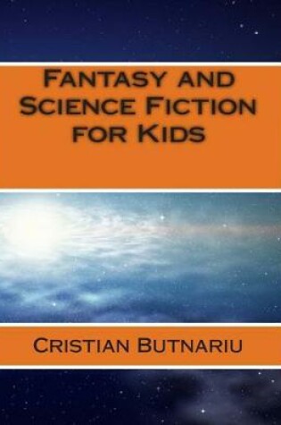Cover of Fantasy and Science Fiction for Kids