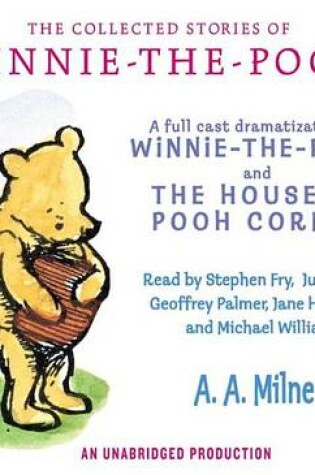 Cover of The Collected Stories of Winnie-The-Pooh