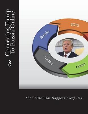 Book cover for Connecting Trump To Russia Online