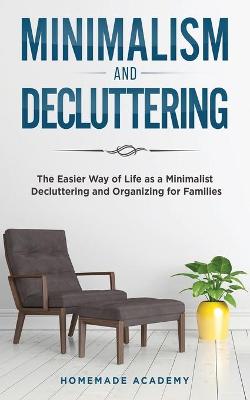 Book cover for Minimalism and Decluttering - 2 Books in 1