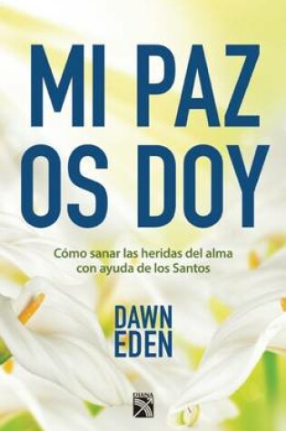 Cover of Mi Paz Os Doy