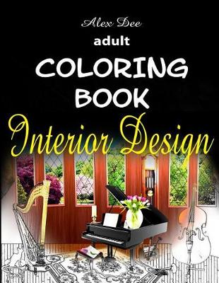 Book cover for Adult Coloring Book - Interior Design