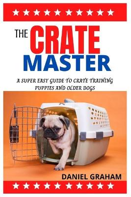 Book cover for The Crate Master