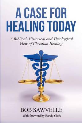 Book cover for A Case for Healing Today