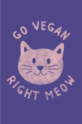 Cover of Go Vegan Right Meow