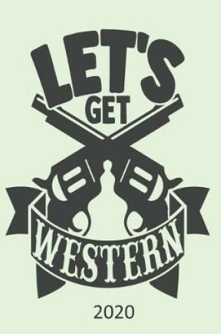 Cover of Let's Get Western - 2020