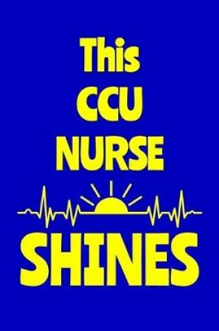 Cover of This CCU Nurse Shines