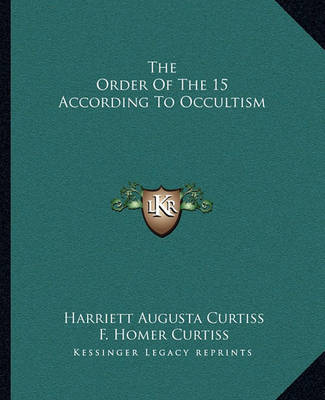 Book cover for The Order of the 15 According to Occultism