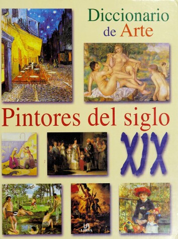 Book cover for Diccionario de Arte - Pintores del Siglo XIX