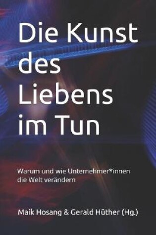 Cover of Die Kunst des Liebens im Tun