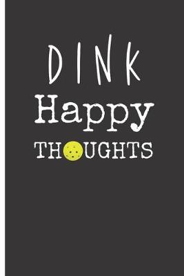 Book cover for Dink Happy Thoughts