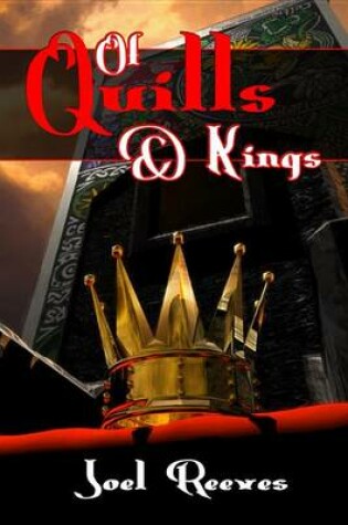 Cover of Of Quills and Kings - Book One