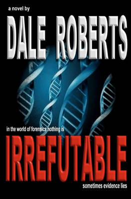 Book cover for Irrefutable