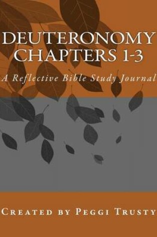 Cover of Deuteronomy, Chapters 1-3