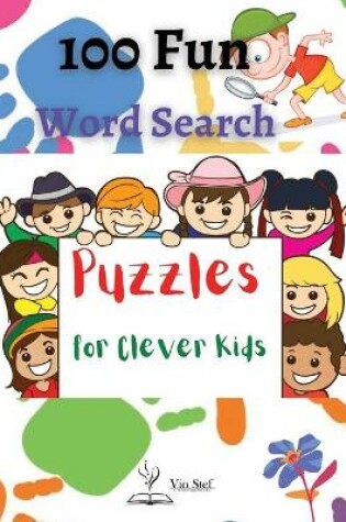 Cover of 100 Fun Word Search Puzzles for Clever Kids