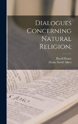 Book cover for Dialogues Concerning Natural Religion;