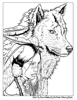 Book cover for Color My Cover Notebook (Native American Woman and Wolf)