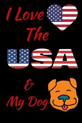 Book cover for I Love The USA And My Dog