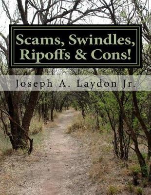 Book cover for Scams, Swindles, Ripoffs & Cons!
