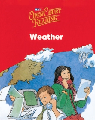 Book cover for Open Court Reading, Little Book 5: Weather, Grade 1