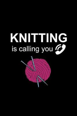 Book cover for Knitting Is Calling You