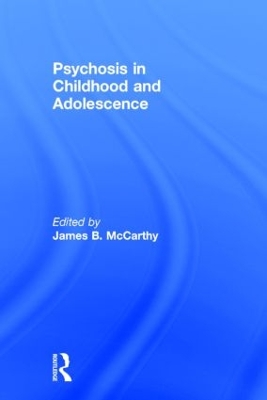 Cover of Psychosis in Childhood and Adolescence