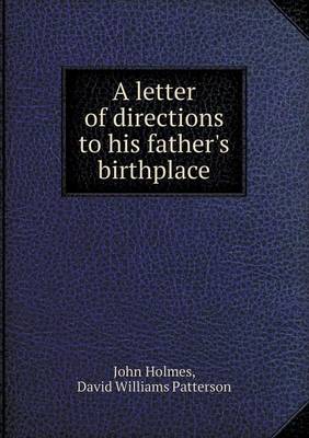 Book cover for A Letter of Directions to His Father's Birthplace