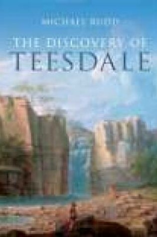 Cover of The Discovery of Teesdale