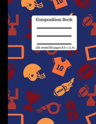 Book cover for Composition Book - Football Sports - Writing Notebook - Wide