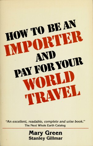 Book cover for How to be an Importer & Pay for Your World Travel