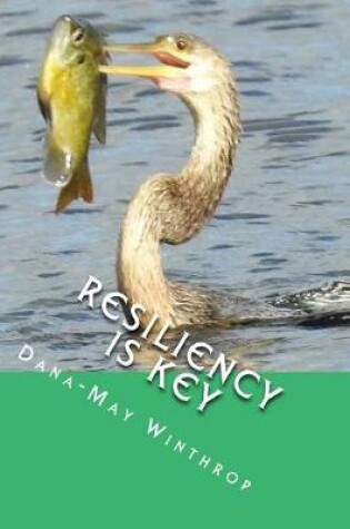 Cover of Resiliency is Key