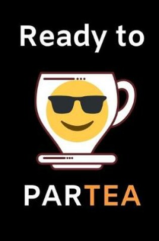 Cover of Ready To Par-Tea