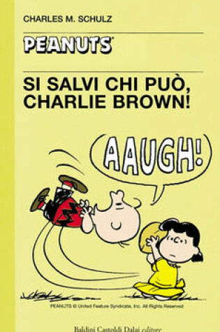 Cover of 16 - Si Salvi Chi Puo, Charlie Brown!