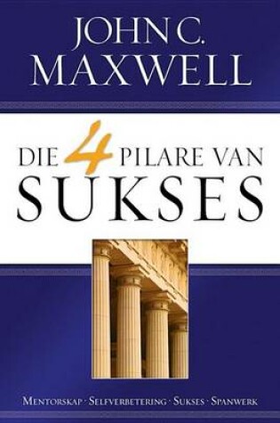 Cover of Die 4 Pilare Van Sukses