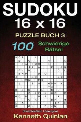 Cover of Sudoku 16 x 16 Puzzle Buch 3