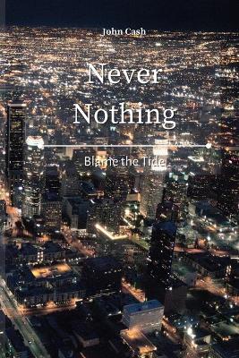 Book cover for Never Nothing