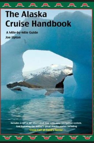 Cover of The Alaska Cruise Handbook