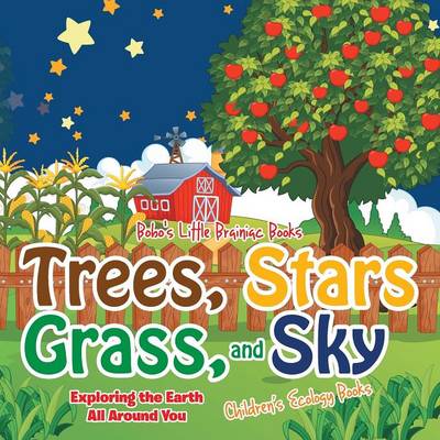 Book cover for Trees, Stars, Grass, and Sky