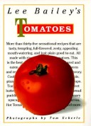 Book cover for Lee Bailey's Tomatoes #