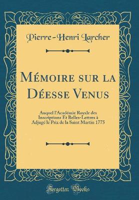 Book cover for Memoire Sur La Deesse Venus