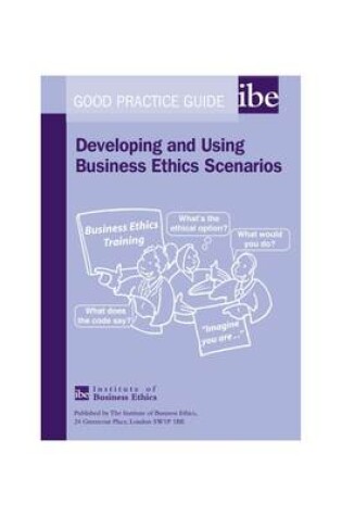 Cover of Developing and Using Business Ethics Scenarios